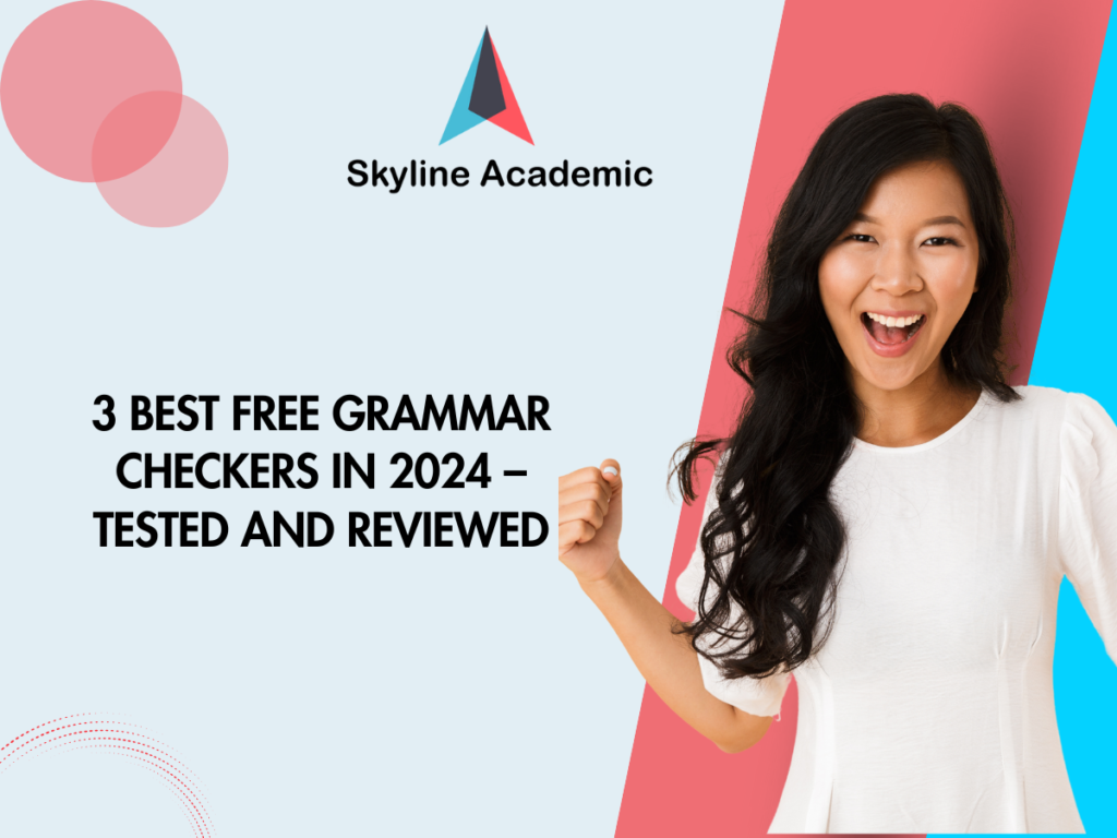 3 Best Free Grammar Checkers In 2024 – Tested And Reviewed - Skyline