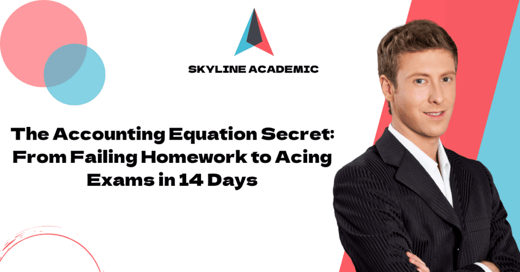 The Accounting Equation Secret From Failing Homework to Acing Exams in 14 Days