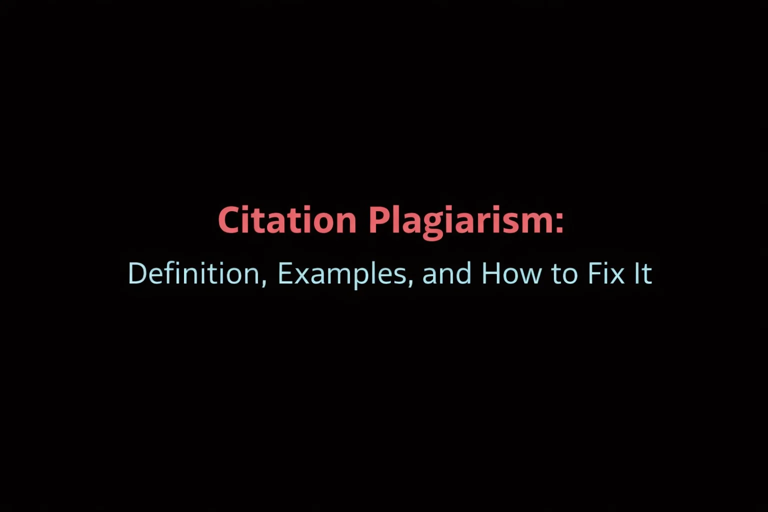 citation plagiarism, what is citation plagiarism