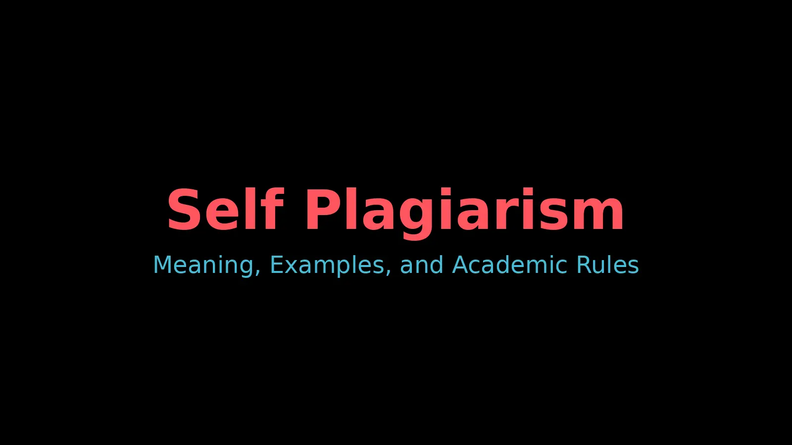 what is self plagiarism, self plagiarism