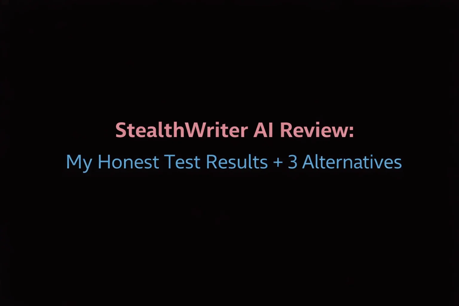 stealthwriter ai review