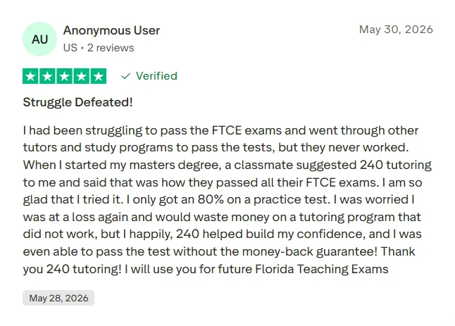 Trustpilot review from an FTCE test-taker saying 240 Tutoring helped them pass after struggling with other tutors and study programs