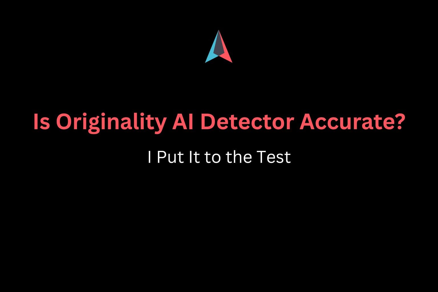 Is Originality AI Detector Accurate