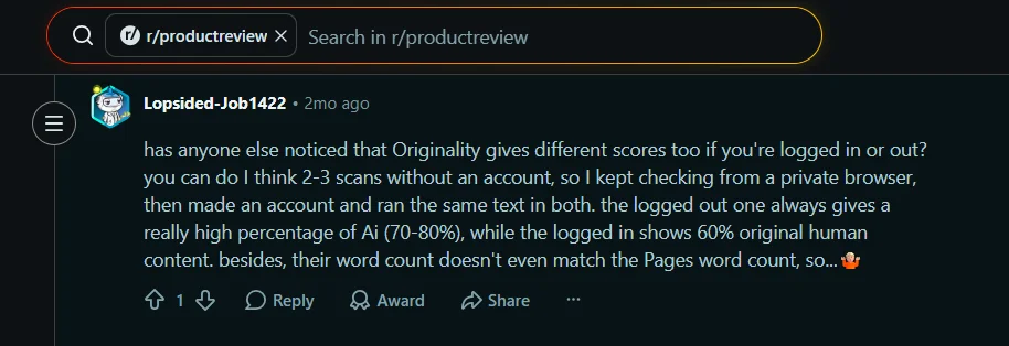 Reddit comment alleging that Originality AI produced different scores for the same text when the user was logged in and logged out.