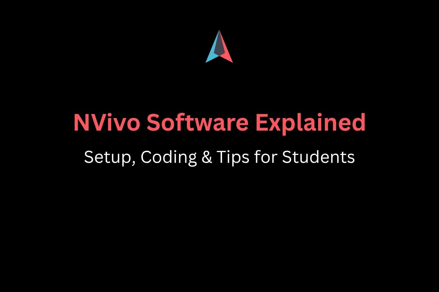 NVivo Software guide for students