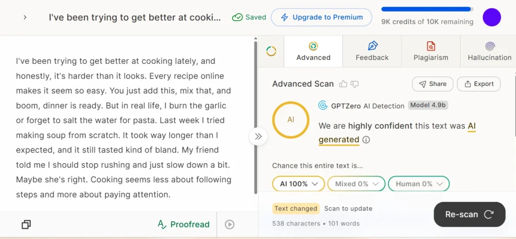 tested partially ai written text on gptzero and it flagged as 100 percent ai