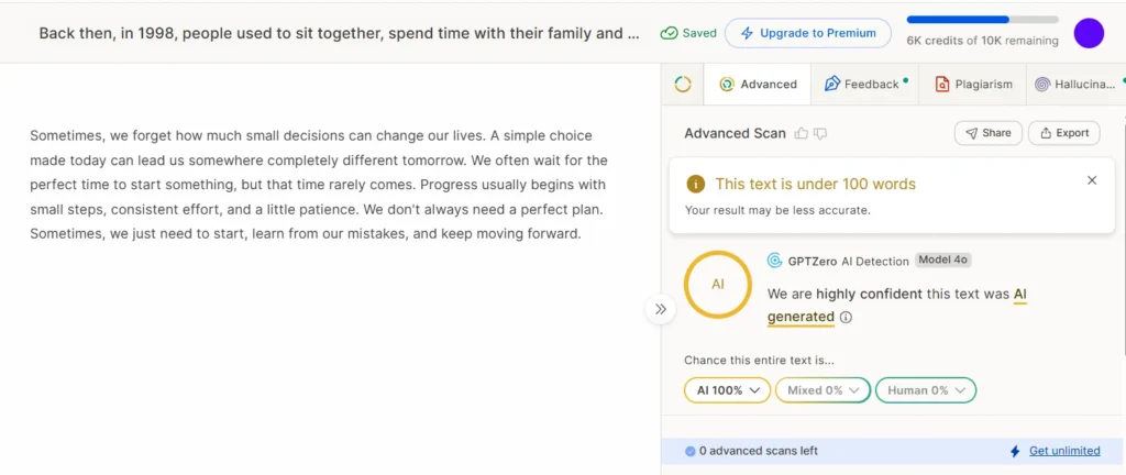 GPTZero Advanced Scan result for fully AI written text showing AI 100 percent and a warning that the text is under 100 words