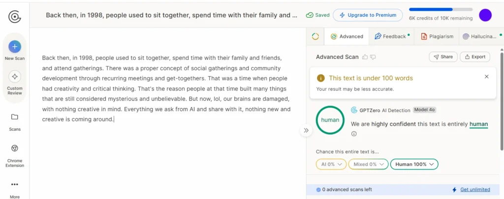 GPTZero Advanced Scan result for human written text showing Human 100 percent and a warning that the text is under 100 words