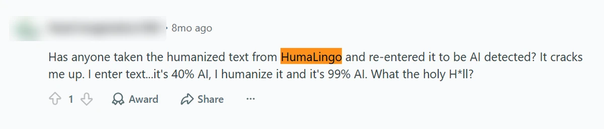 Reddit comment saying text scored 40% AI before humanizing with Humalingo and 99% AI after